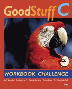 Andy Coombs, Annika Bayard, Roland Hagvärn, Anette Rask, Ted S. Sunhede Fulk - Good Stuff C Workbook Challenge, Häftad