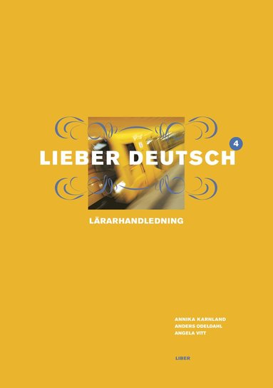 bokomslag Lieber Deutsch 4 Lärarhandledning