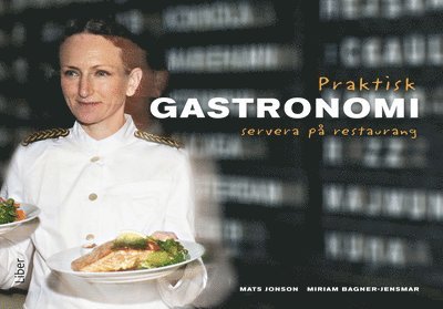 Praktisk gastronomi Servera på restaurang 1