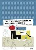 bokomslag Utveckling, livsvillkor och socialisation