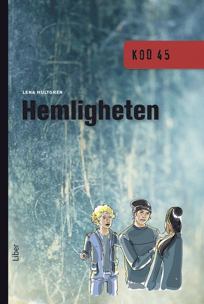 KOD 45 Hemligheten 1