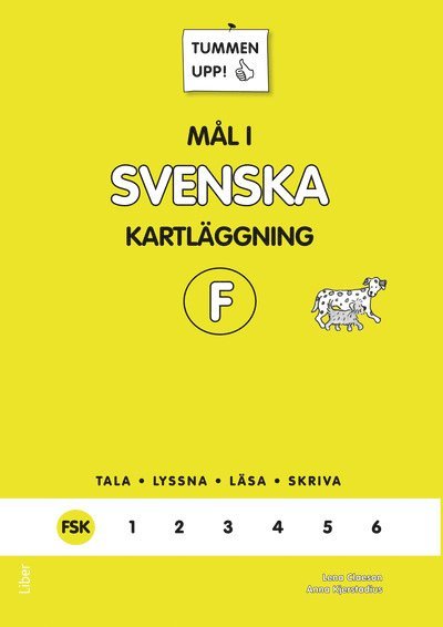 Tummen upp! Mål i svenska F-klass