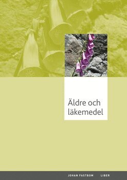 Johan Fastbom - Äldre och läkemedel, Häftad