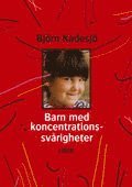 bokomslag Barn med koncentrationssvårigheter