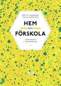 bokomslag Hem och förskola - samverkan i förändring