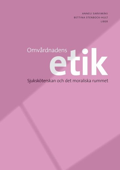 bokomslag Omvårdnadens etik