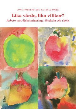 Love Nordenmark, Maria Rosén - Lika värde, lika villkor?, Häftad