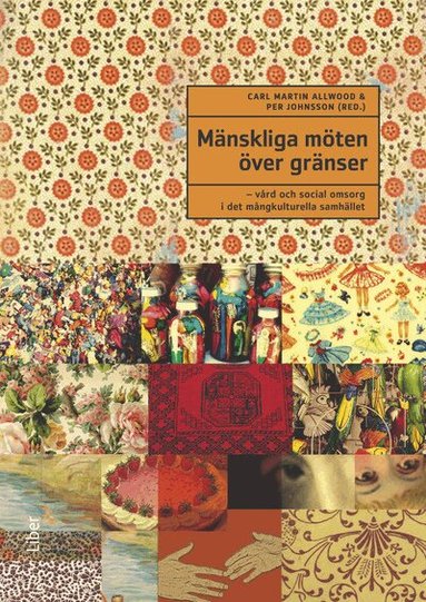 Per Johnsson, Carl Martin Allwood - Mänskliga möten över gränser, Häftad