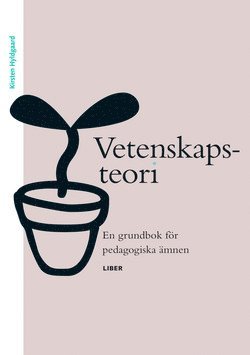 Kirsten Hyldgaard - Vetenskapsteori, Häftad
