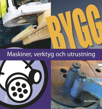 Maskiner, verktyg och utrustning 1