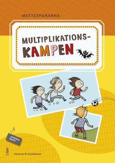 Gunnar Kryger, Andreas Hernvald, Hans Persson, Lena Zetterqvist - Mattespanarna Multiplikationskampen, Häftad