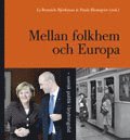 bokomslag Mellan Folkhem och Europa