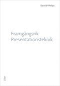 David JP Phillips - Framgångsrik presentationsteknik, Inbunden