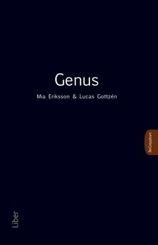 Mia Eriksson, Lucas Gottzén - Genus, Häftad