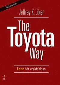 bokomslag The Toyota Way - Lean för världsklass