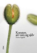 bokomslag Konsten att vara sig själv