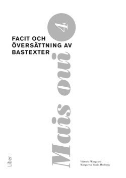 Viktoria Waagaard, Margareta Vanäs Hedberg - Mais oui 4 Facit, Häftad