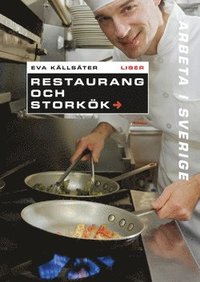 bokomslag Arbeta i Sverige - Restaurang och storkök