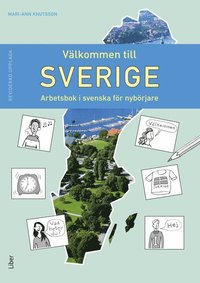 bokomslag Välkommen till Sverige, Arbetsbok i svenska för nybörjare