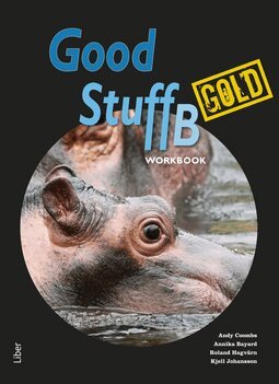 Andy Coombs, Annika Bayard, Roland Hagvärn, Kjell Johansson - Good Stuff Gold B workbook, Häftad
