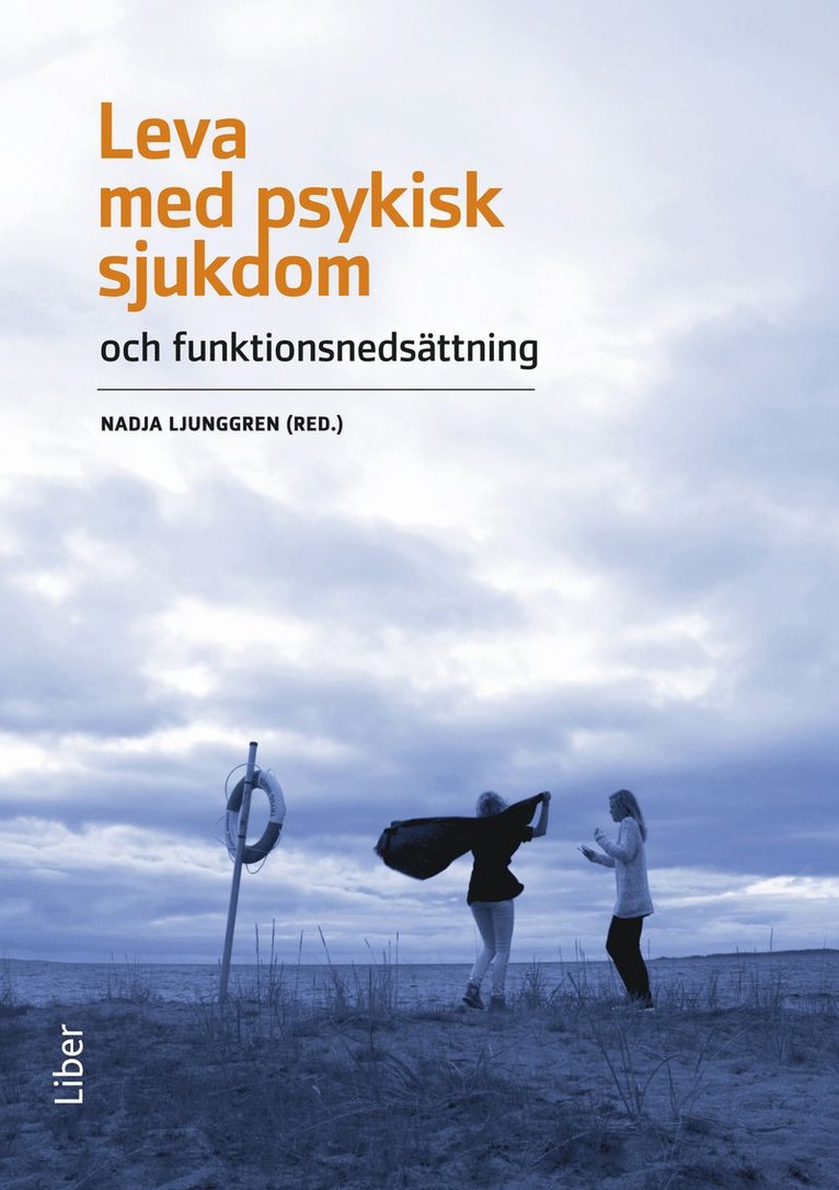 Leva med psykisk sjukdom 1