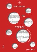 Lars Melin - Nyfiken på texten, Häftad