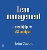 bokomslag Lean management - med hjälp av A3-analyser