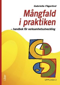 bokomslag Mångfald i praktiken : handbok för verksamhetsutveckling