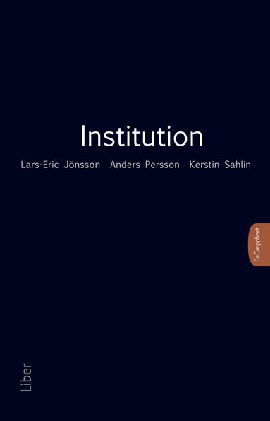 Lars-Eric Jönsson, Anders Persson, Kerstin Sahlin - Institution, Häftad