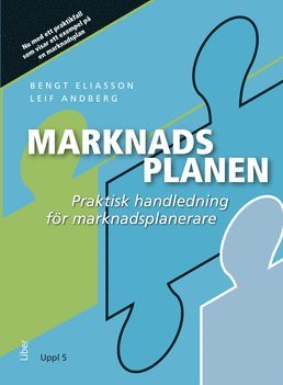 bokomslag Marknadsplanen : praktisk handledning för marknadsplanerare