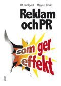 bokomslag Reklam och PR som ger effekt