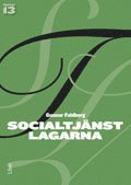 bokomslag Socialtjänstlagarna : bakgrund och tillämpning