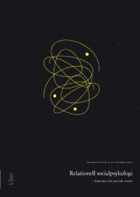 Relationell socialpsykologi : klassiska och samtida teorier, Häftad