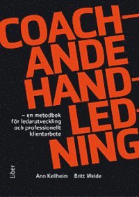 bokomslag Coachande handledning : en metodbok för ledarutveckling och professionellt klientarbete