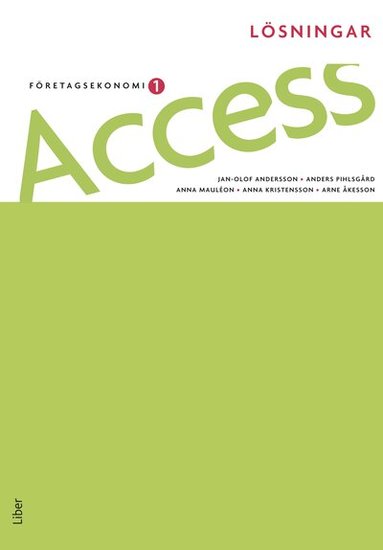 Jan-Olof Andersson, Anders Pihlsgård, Anna Kristensson, Arne Åkesson, Anna Mauléon - Access 1, Lösningar, Häftad