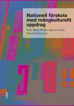 bokomslag Nationell förskola med mångkulturellt uppdrag