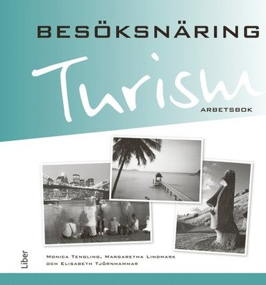 bokomslag Turism - Besöksnäring Arbetsbok