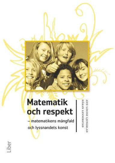 bokomslag Matematik och respekt : matematikens mångfald och lyssnandets konst