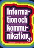 bokomslag Information och kommunikation 1 Fakta & övningar