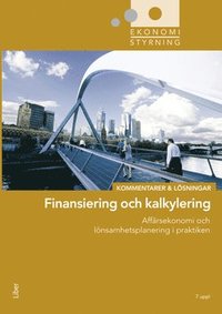 bokomslag Ekonomistyrning finansiering och kalkylering Kommentarer och Lösningar