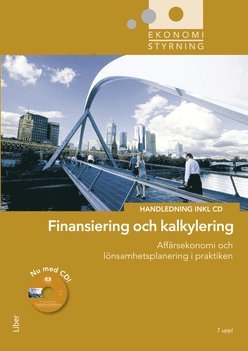 Ekonomistyrning Finansiering och kalkylering Handledning + cd 1
