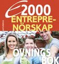 Jan-Olof Andersson, Anders Pihlsgård - E2000 Entreprenörskap Övningsbok Naturbruksprogrammet, Häftad