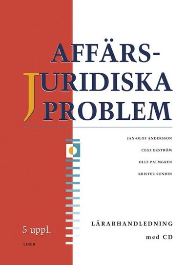 Jan-Olof Andersson, Cege Ekström, Olle Palmgren, Krister Sundin - Affärsjuridiska problem Lärarhandledning med cd, Häftad