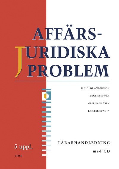 Jan-Olof Andersson, Cege Ekström, Olle Palmgren, Krister Sundin - Affärsjuridiska problem Lärarhandledning med cd, Häftad