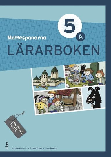 Gunnar Kryger, Andreas Hernvald, Hans Persson, Lena Zetterqvist - Mattespanarna 5A Lärarboken, Häftad