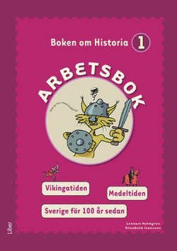 Lennart Holmgren, Elisabeth Ivansson - Boken om Historia 1 Arbetsbok, Häftad