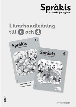 Språkis Svenska för nyfikna C-D Lärarhandledning