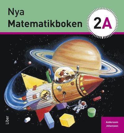 Karin Andersson, Eivor Johansson - Nya Matematikboken 2 A Grundbok, Häftad