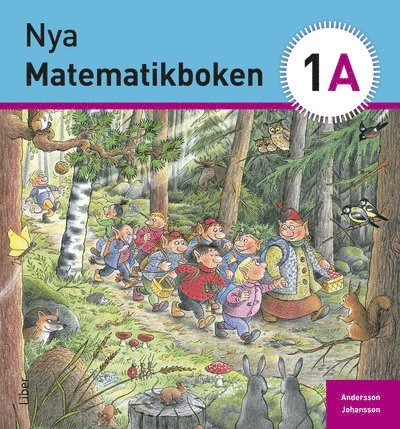 Karin Andersson, Eivor Johansson - Nya Matematikboken 1 A Grundbok, Häftad