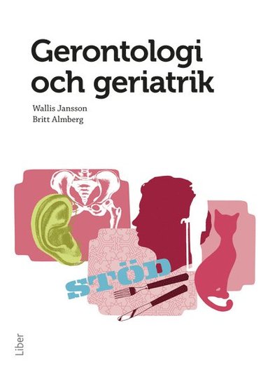 bokomslag Gerontologi och geriatrik